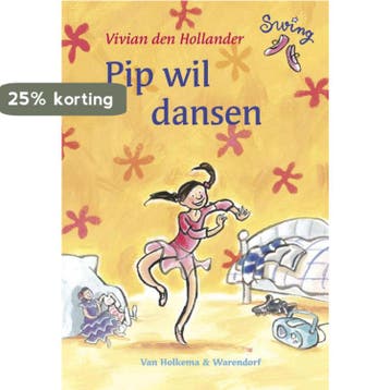 Pip wil dansen / Swing - Vivian den Hollander 9789047508540, Verzenden, Gelezen, Vivian den Hollander