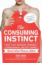 9781616144296 Consuming Instinct | Tweedehands, Boeken, Verzenden, Zo goed als nieuw, Gad Saad