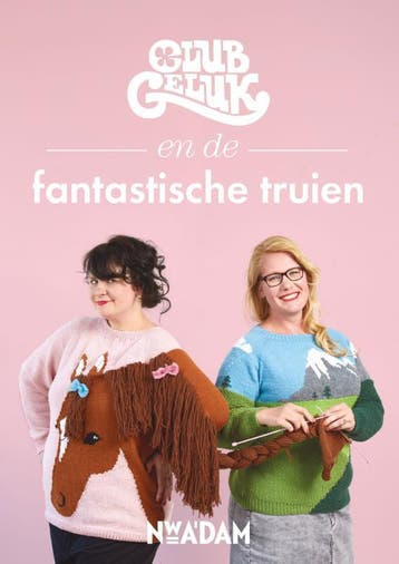 Club Geluk en de fantastische truien - Club Geluk, Verzenden, Gelezen, Club Geluk