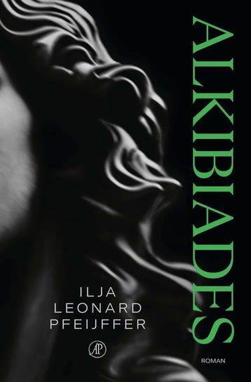 Alkibiades - Ilja Leonard Pfeijffer - 9789029549868, Ilja Leonard Pfeijffer, Nieuw, Ophalen of Verzenden, Nederland