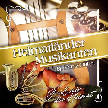 Heimatlander Musikanten Ltg. Franz Huber - Gruss Mir Die Hei, Ophalen of Verzenden, Nieuw in verpakking