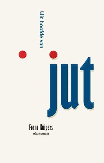 Uit hoofde van Jut | 9789025475765 | Frans Kuipers, Zo goed als nieuw, Frans Kuipers