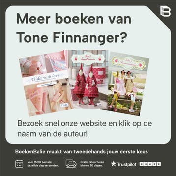 Tirion creatief Tilda with love / Tirion creatief, Boeken, Hobby en Vrije tijd, Verzenden, Zo goed als nieuw, Tone Finnanger