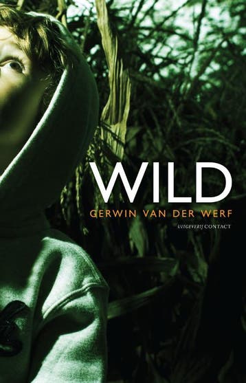 Wild - Gerwin van der Werf 9789025436650, Verzenden, Gelezen, Gerwin van der Werf