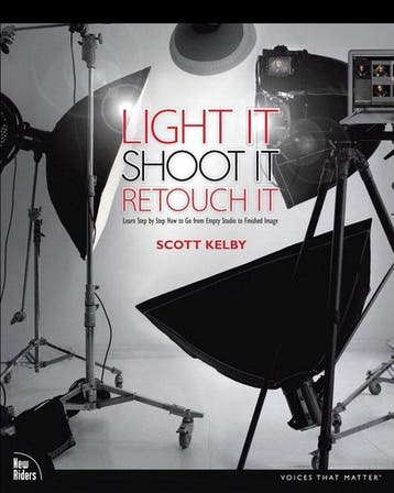 Light It, Shoot It, Retouch It - Kelby Scott 9780321786616, Verzenden, Zo goed als nieuw, Kelby Scott