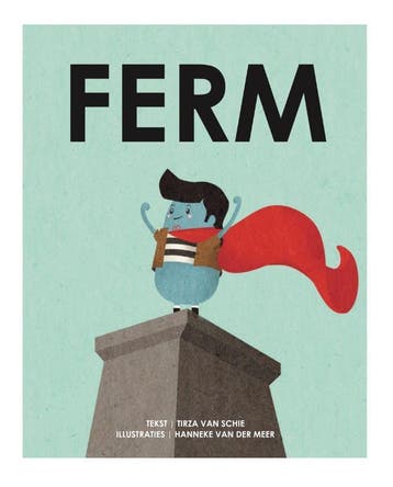 Ferm / Ferm / 1 - Tirza van Schie 9789493337107, Verzenden, Zo goed als nieuw, Tirza van Schie