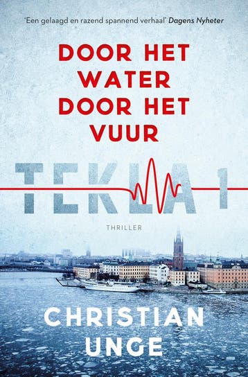 Door het water, door het vuur / Tekla / 1 9789024587308, Verzenden, Gelezen, Christian Unge