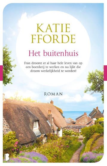 Het buitenhuis - Katie Fforde 9789022591178, Verzenden, Zo goed als nieuw, Katie Fforde