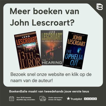 Geheimhouding 9789047512714 John Lescroart, Verzenden, Gelezen, John Lescroart