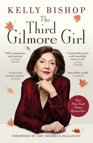 9781529944945 The Third Gilmore Girl Kelly Bishop, Verzenden, Nieuw, Kelly Bishop