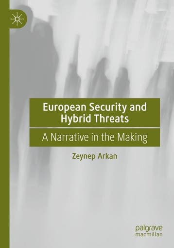 9783031867958 European Security and Hybrid Threats, Verzenden, Nieuw, Zeynep Arkan
