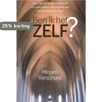 Ben ik het ZELF? - Mirjam Verschure 9789461013880, Verzenden, Zo goed als nieuw, Mirjam Verschure
