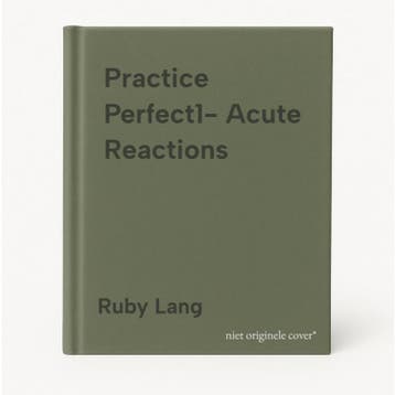 Practice Perfect1- Acute Reactions - Ruby Lang 9781804367711, Verzenden, Zo goed als nieuw, Ruby Lang
