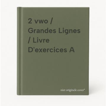2 vwo / Grandes Lignes / Livre Dexercices A 9789001825157, Verzenden, Gelezen