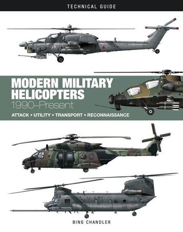 9781838865948 Technical Guides- Modern Military Helicopters, Boeken, Verzenden, Nieuw, Bing Chandler