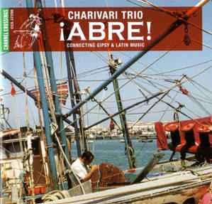 cd - Charivari Trio - !Abre!, Verzenden, Zo goed als nieuw