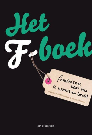 9789000356508 Het F-boek Anja Meulenbelt, Boeken, Verzenden, Nieuw, Anja Meulenbelt