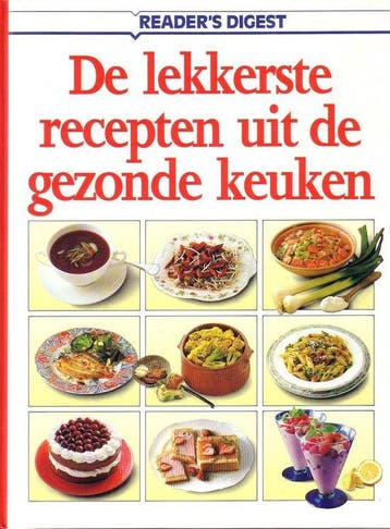 Lekkerste recepten gezonde keuken - Reader's, Boeken, Kookboeken, Verzenden, Gelezen
