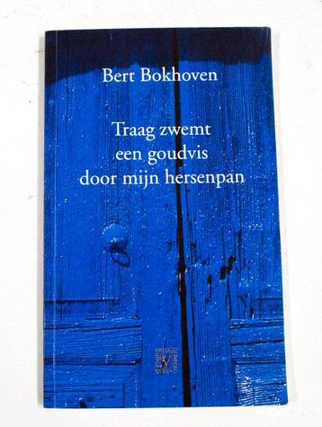 traag zwemt een goudvis door mijn hersenpan, Verzenden, Gelezen