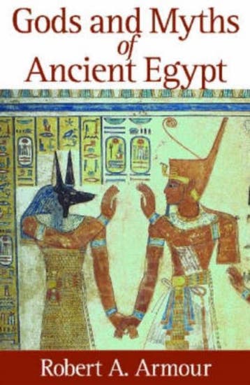 Gods and Myths of Ancient Egypt - Robert A. Armour, Verzenden, Gelezen, Robert A. Armour
