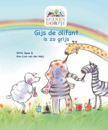 Dierendorpje - Gijs de olifant is zo grijs 8717755316684, Verzenden, Zo goed als nieuw, Gitte Spee en Kim-Lian van der Meij