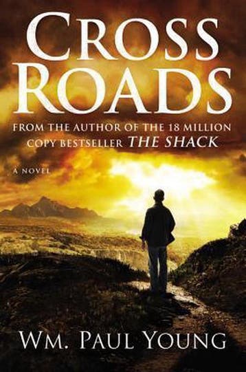 Cross Roads - Wm Paul Young 9781455516049, Verzenden, Zo goed als nieuw, Wm Paul Young