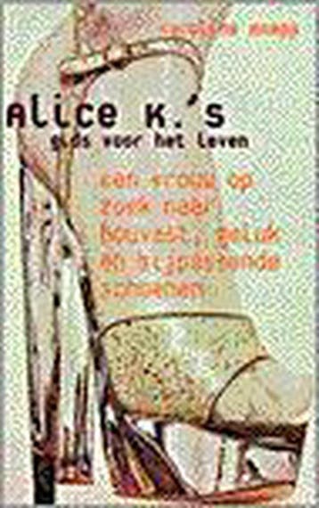 ALICE KS GIDS VOOR HET LEVEN 9789029525237 C. Knapp, Verzenden, Gelezen, C. Knapp