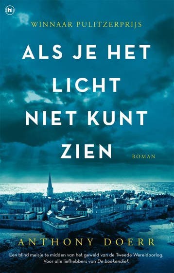 Als Je Het Licht Niet Kunt Zien | Anthony Doerr | Nieuw, Ophalen of Verzenden, Nieuw, Anthony Doerr
