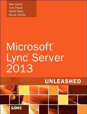 Microsoft Lync Server 2013 Unleashed - Lewis Alex, Verzenden, Gelezen, Lewis Alex