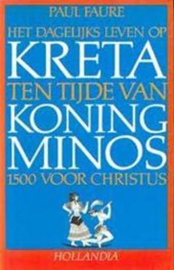 Het dagelijks leven op Kreta ten tijde van koning Minos,, Verzenden, Gelezen, Faure