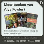 De eetbare tuin 9789045213545 Alys Fowler, Verzenden, Zo goed als nieuw, Alys Fowler