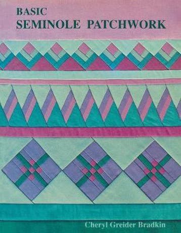 Basic Seminole Patchwork - Cheryl Greider Bradkin, Boeken, Verzenden, Gelezen, Cheryl Greider Bradkin