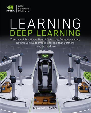 Learning Deep Learning - Magnus Ekman 9780137470358, Verzenden, Zo goed als nieuw, Magnus Ekman