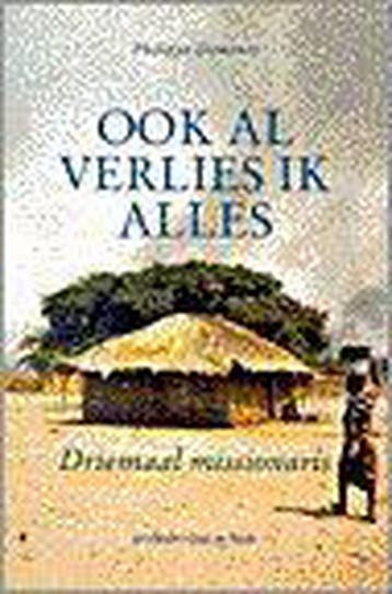 Ook al verlies ik alles - P. Demenet 9789030409175, Verzenden, Gelezen, P. Demenet