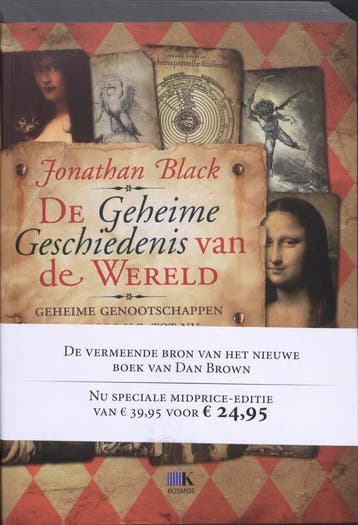 De geheime geschiedenis van de wereld - Jonathan Black, Boeken, Verzenden, Zo goed als nieuw, Jonathan Black
