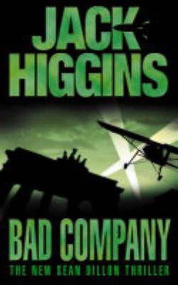 Bad Company - Jack Higgins 9780007127184, Verzenden, Gelezen, Jack Higgins