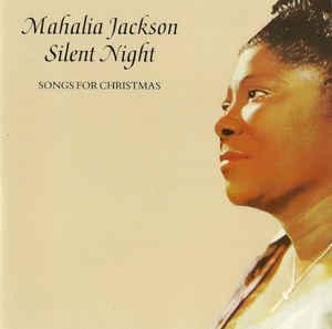 cd - Mahalia Jackson - Silent Night - Songs For Christmas, Verzenden, Zo goed als nieuw