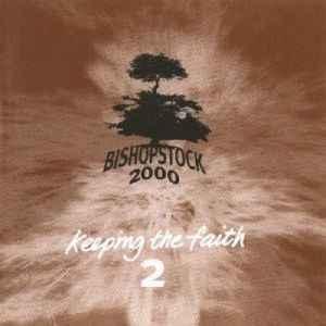 cd - Various - Bishopstock 2000 - Keeping The Faith 2, Verzenden, Zo goed als nieuw