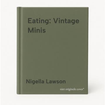 Eating: Vintage Minis 9781784872656 Nigella Lawson, Verzenden, Gelezen, Nigella Lawson