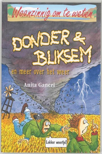 Donder & bliksem en meer over het weer / Waanzinnig om te, Verzenden, Gelezen, Anita Ganeri
