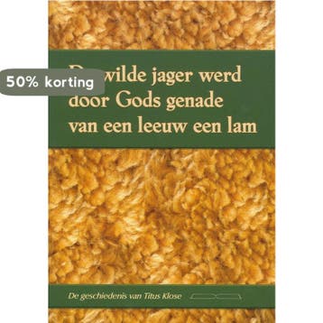 Wilde jager werd door Gods genade van 9789080569942, Boeken, Verzenden, Zo goed als nieuw