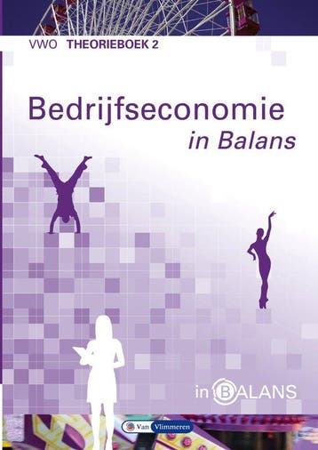 9789462871892 Bedrijfseconomie in Balans vwo theorieboek 2, Verzenden, Zo goed als nieuw, Sarina van Vlimmeren