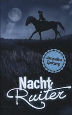 Nachtruiter 9789025112042 Jacqueline Epskamp, Verzenden, Gelezen, Jacqueline Epskamp