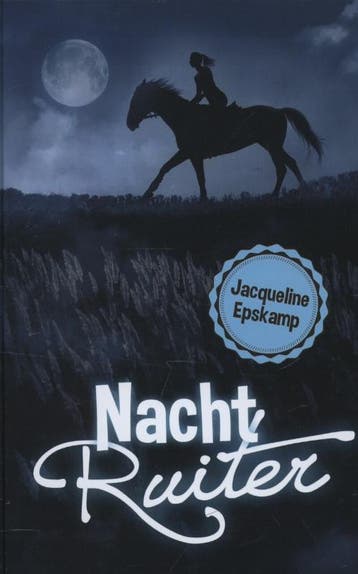 Nachtruiter - Jacqueline Epskamp 9789025112042, Verzenden, Gelezen, Jacqueline Epskamp