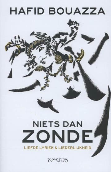 Niets dan zonde / Arabische bibliotheek / 4 - Hafid Bouazza, Verzenden, Zo goed als nieuw, Hafid Bouazza