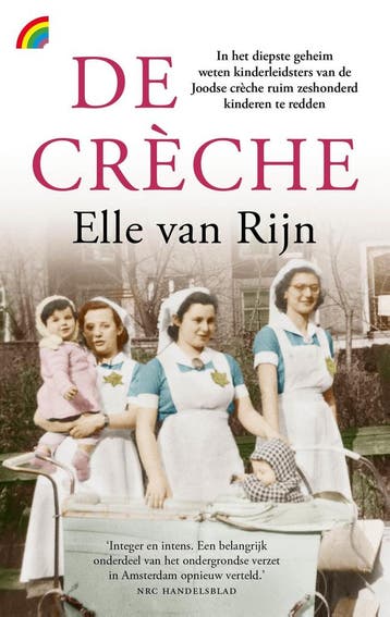 De crèche - Elle van Rijn 9789041715081, Boeken, Verzenden, Zo goed als nieuw, Elle van Rijn