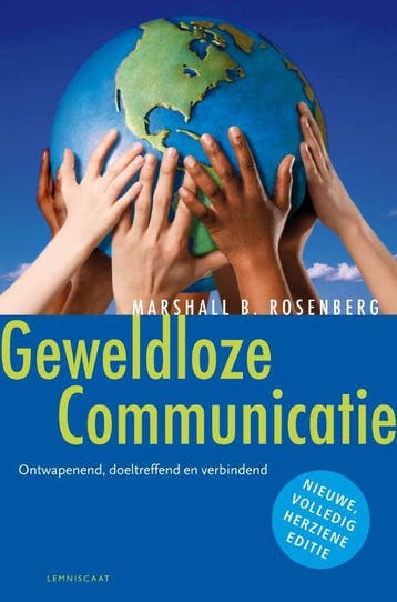 Geweldloze communicatie 9789047703617, Boeken, Studieboeken en Cursussen, Verzenden, Zo goed als nieuw