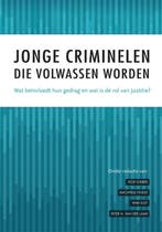 Jonge criminelen die volwassen worden 9789088506000, Boeken, Verzenden, Zo goed als nieuw