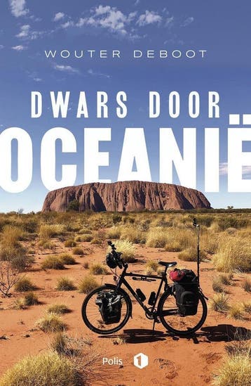 Dwars door Oceanië - Wouter Deboot 9789463104821, Verzenden, Zo goed als nieuw, Wouter Deboot
