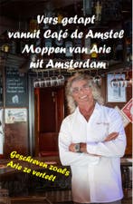 Vers getapt vanuit cafe de Amstel 9789464916799, Verzenden, Gelezen, Arie Van de Velden